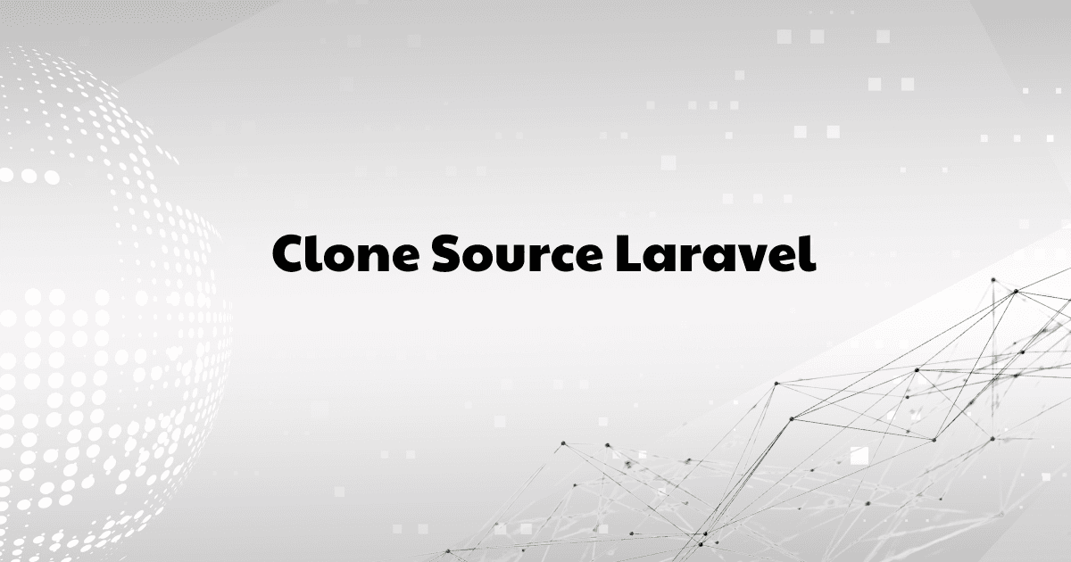 Cách Cấu Hình và Cài Đặt Cơ Bản Khi Clone Source Laravel Từ GitHub